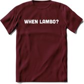 When Lambo? - Crypto T-Shirt Kleding Cadeau | Dames / Heren / Unisex | Bitcoin / Ethereum shirt | Grappig Verjaardag kado | BTC Tshirt Met Print | - Burgundy - XXL