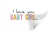 Stickers muraux - Fille - Je t'aime Bébé fille - Fille - Citations - Arc-en-ciel - Proverbes - 60x40 cm - Feuille adhésive