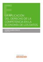 Estudios - La aplicación del Derecho de la Competencia en la Economía de los Datos
