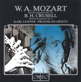 Karl Leister, Prazák-Quartett - Mozart: Klarinettenquintett/Crusell: Klarinettenquartett (CD)