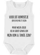 Baby Rompertje met tekst 'Voor dit rompertje ben ik nu nog te klein, maar wil je straks als ik groot genoeg  ben mijn oom en tante zijn?' | mouwloos l | wit zwart | maat 50/56 | ca