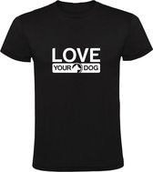 Love Your Dog | Heren T-shirt | Zwart | Hou van je hond | Huisdier | Dierendag | Puppy | Welp