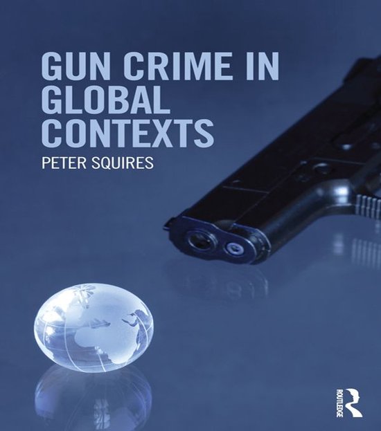 Gun Crime in Global Contexts - cover