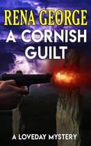 The Loveday Mysteries 10 - A Cornish Guilt