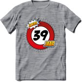 39 Jaar Hoera Verkeersbord T-Shirt | Grappig Verjaardag Cadeau | Dames - Heren | - Donker Grijs - Gemaleerd - S