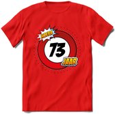 73 Jaar Hoera Verkeersbord T-Shirt | Grappig Verjaardag Cadeau | Dames - Heren | - Rood - 3XL