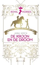 Royal Horses 2 -   Royal Horses - De kroon en de droom