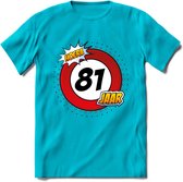 81 Jaar Hoera Verkeersbord T-Shirt | Grappig Verjaardag Cadeau | Dames - Heren | - Blauw - L