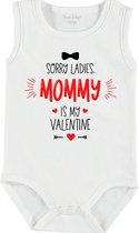 Baby Rompertje met tekst 'Sorry girls, my mommy is my valentine' | mouwloos l | wit zwart | maat 62/68 | cadeau | Kraamcadeau | Kraamkado| valentijn