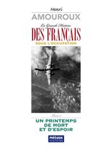 La Grande Histoire des Français sous l'Occupation – Livre 7