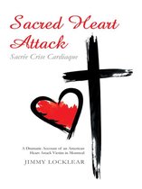 Sacred Heart Attack Sacrée Crise Cardiaque