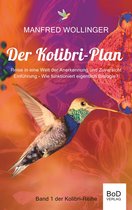 Kolibri-Reihe 1 - Der Kolibri-Plan