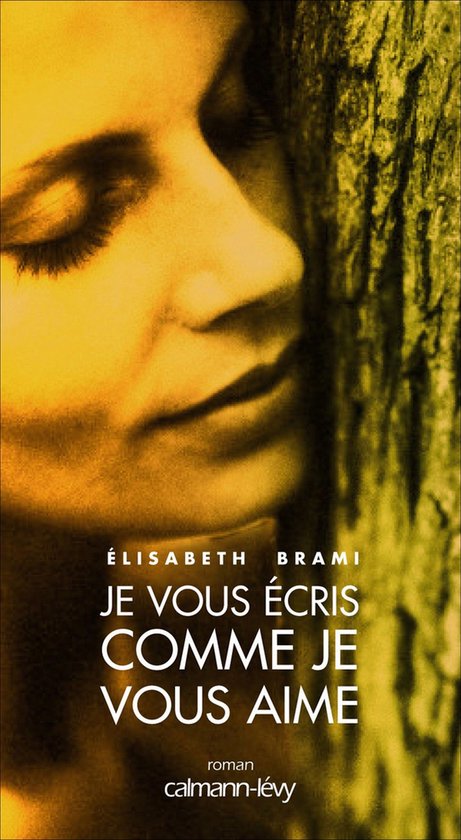 Je Vous écris Comme Je Vous Aime Ebook Elisabeth Brami