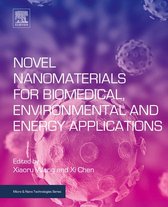 Micro and Nano Technologies - Novel Nanomaterials for Biomedical, Environmental and Energy Applications