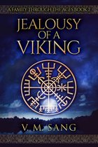 A Family Through The Ages 2 - Jealousy Of A Viking