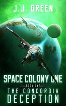 Space Colony One 1 - The Concordia Deception