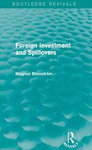 Foreign Investment and Spillovers