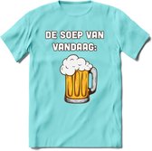 De Soep Van Vandaag T-Shirt | Bier Kleding | Feest | Drank | Grappig Verjaardag Cadeau | - Licht Blauw - XL