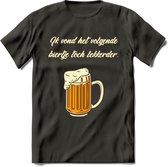 Ik Vond Het Volgende Biertje Toch Lekkerder T-Shirt | Bier Kleding | Feest | Drank | Grappig Verjaardag Cadeau | - Donker Grijs - M