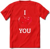 I Love You - Valentijn T-Shirt | Grappig Valentijnsdag Cadeautje voor Hem en Haar | Dames - Heren - Unisex | Kleding Cadeau | - Rood - S