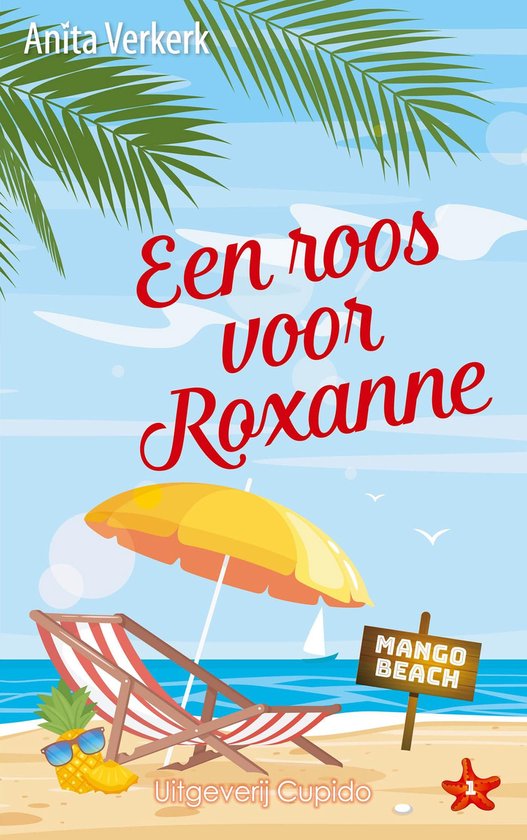 Mango Beach Curaçao 1 - Een roos voor Roxanne