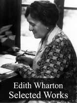 Selected Works of Edith Wharton