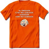 Bij abraham is het wel gebleken T-Shirt | Grappig Abraham 50 Jaar Verjaardag Kleding Cadeau | Dames – Heren - Oranje - 3XL