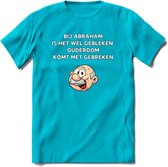 Bij abraham is het wel gebleken T-Shirt | Grappig Abraham 50 Jaar Verjaardag Kleding Cadeau | Dames – Heren - Blauw - L