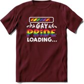 Gay Pride Loading T-Shirt | Grappig LHBTIQ+ / LGBTQ / Gay / Homo / Lesbi Cadeau Shirt | Dames - Heren - Unisex | Tshirt Kleding Kado | - Burgundy - M