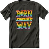 Born This Way | Pride T-Shirt | Grappig LHBTIQ+ / LGBTQ / Gay / Homo / Lesbi Cadeau Shirt | Dames - Heren - Unisex | Tshirt Kleding Kado | - Donker Grijs - L