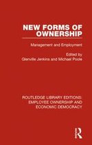 Routledge Library Editions: Employee Ownership and Economic Democracy - New Forms of Ownership