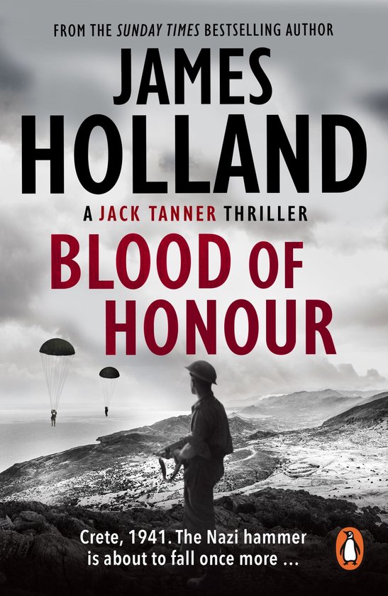 Boekcover: James Holland, Blood of Honour. Soldaat met geweer, parachutisten dalen neer boven bergachtig kustlandschap, 1941.