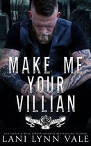 Battle Crows MC 2 - Make Me Your Villain