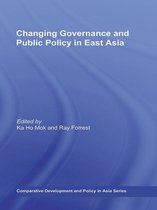 Comparative Development and Policy in Asia - Changing Governance and Public Policy in East Asia