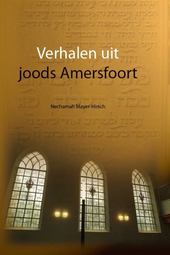 Cover van het boek 'Verhalen uit joods Amersfoort' van N. Mayer-Hirsch