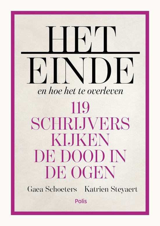 Boek 'Het einde en hoe het te overleven' met de tekst '119 schrijvers kijken de dood in de ogen'.