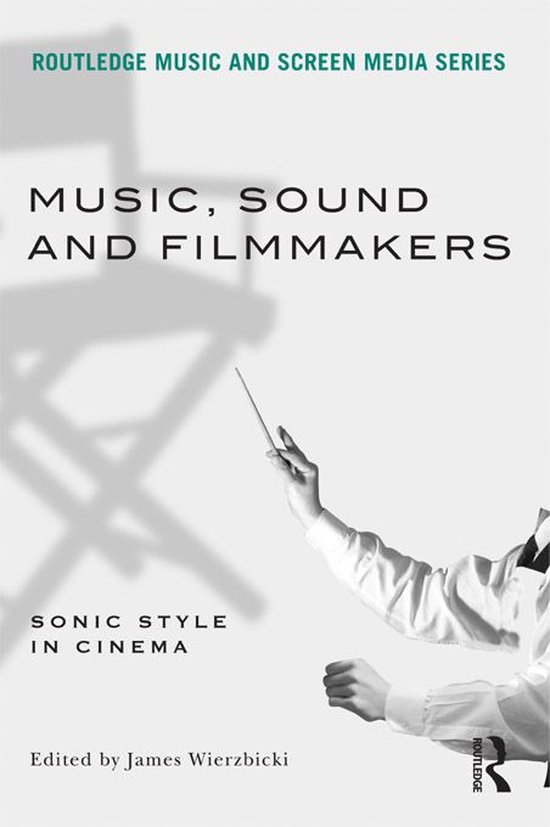 Music, Sound and Filmmakers - cover
