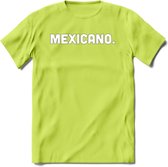 Mexicano - Snack T-Shirt | Grappig Verjaardag Kleding Cadeau | Eten En Snoep Shirt | Dames - Heren - Unisex Tshirt | - Groen - XXL