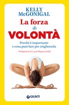 Saggi Giunti Psicologia - La forza di volontà