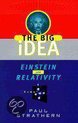 Einstein And Relativity: The Big Idea
