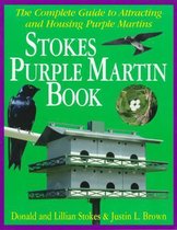 The Stokes Purple Martin Book