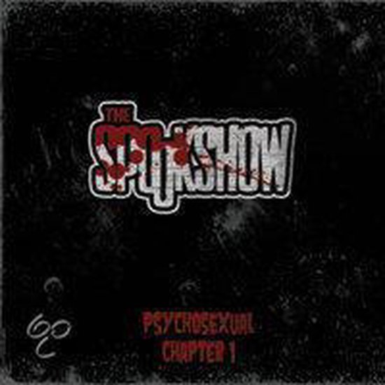 Psychosexual Chapter 1 Spookshow Cd Album Muziek