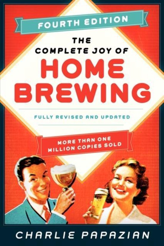 Complete Joy Of Homebrewing 4th Ed