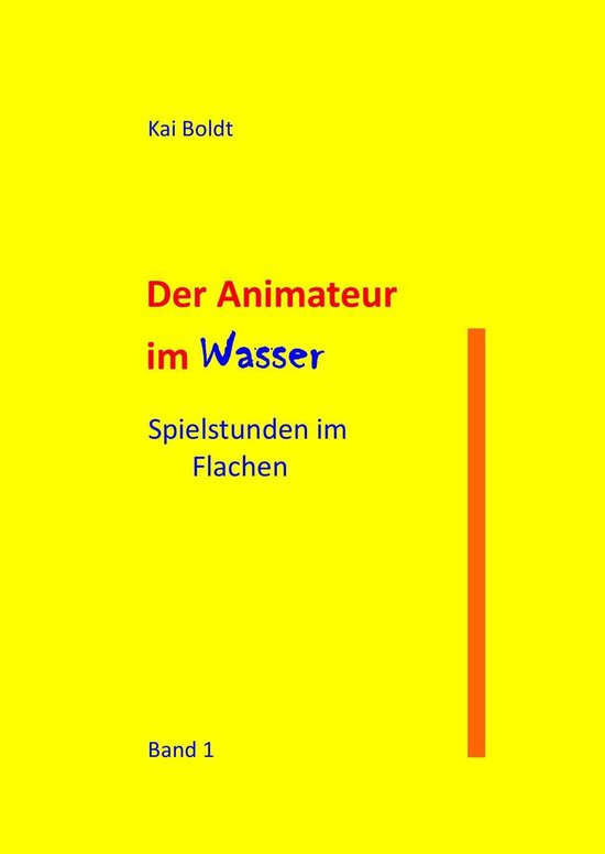Der Animateur im Wasser 1 - Der Animateur im Wasser - cover