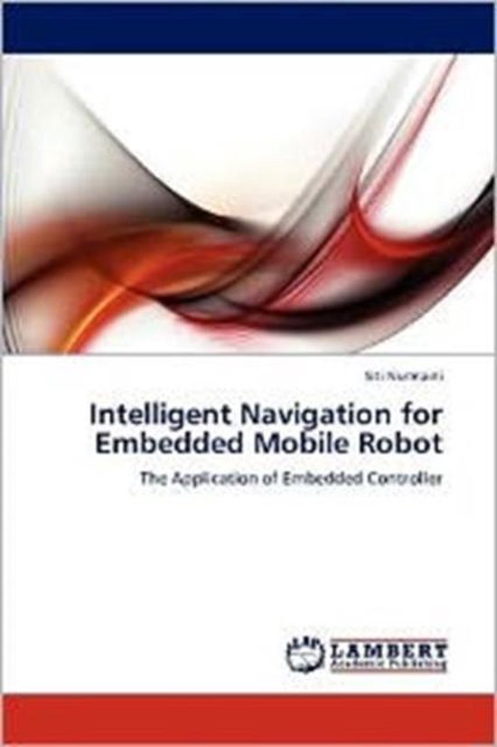 Intelligent Navigation for Embedded Mobile Robot