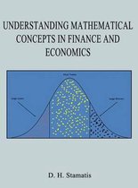 Understanding Mathematical Concepts in Finance and Economics