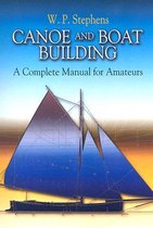 Canoe and Boat Building