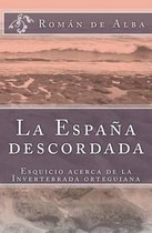 La Espana descordada