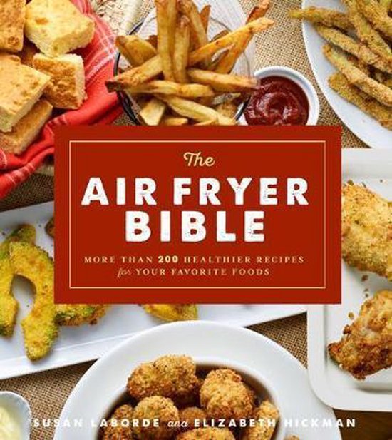 The Air Fryer Bible, Susan Laborde 9781454927075 Boeken bol