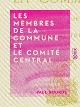 Les Membres de la Commune et le Comité central